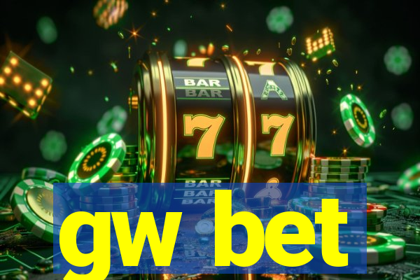 gw bet